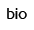 Bio